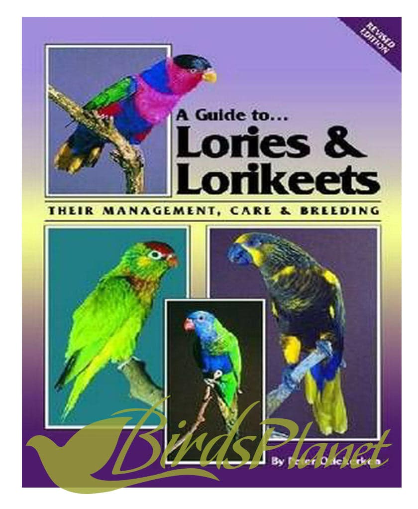 A Guide to Lories and Lorikeets (Revised Edition) 

 This 152-page revised edition includes new chapters on Lories and Lorikeets as Pets, Diseases and Disorders in Lories and Lorik